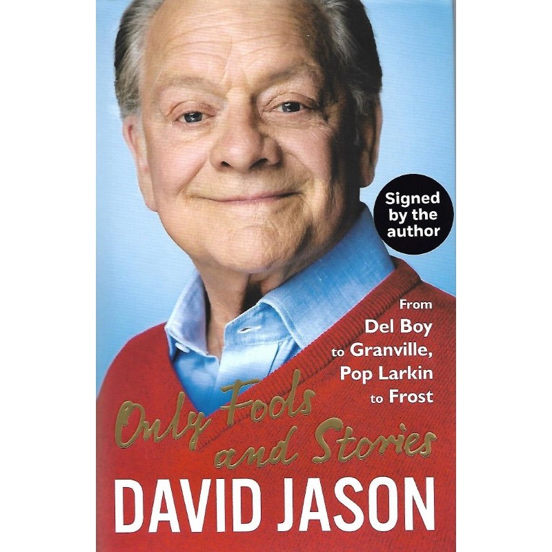 David Jason Signed Book 2 (Only Fools and Stories) Signed by 10  autograph