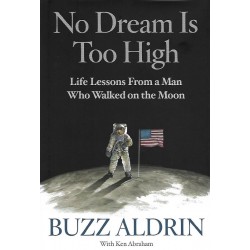 Buzz Aldrin Signed Book (No Dream Is Too High)