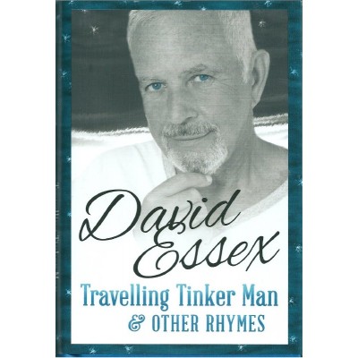 David Essex Signed Book (Travelling Tinker Man & Other Rhymes)