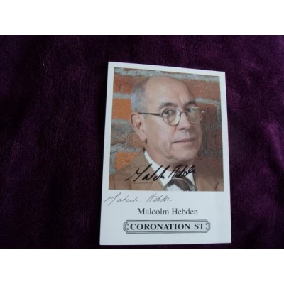 Malcolm Hebden autograph AFTAL (Coronation Street)